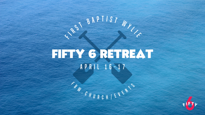 FIFTY6 Retreat